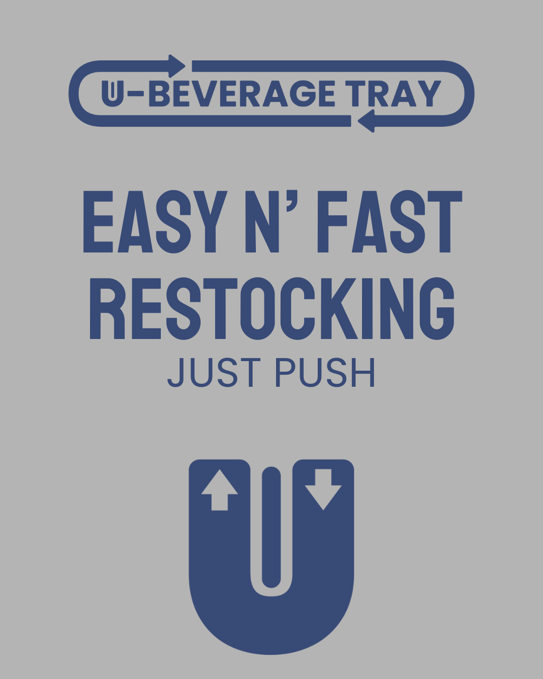 Easy and fast restocking